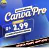 CANVA PRO ACESSO PREMIUM (30 DIAS)